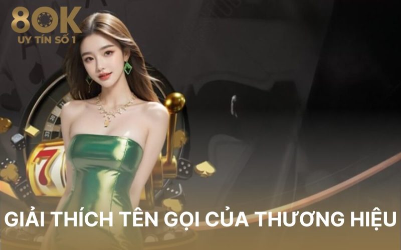 giai-thich-ten-goi-cua-thuong-hieu