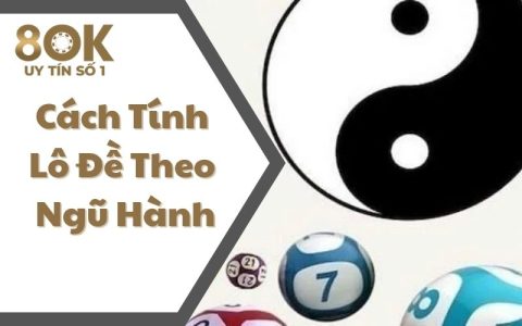 cach-tinh-lo-de-theo-ngu-hanh