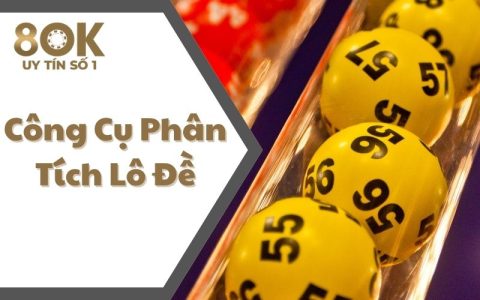 cong-cu-phan-tich-lo-de