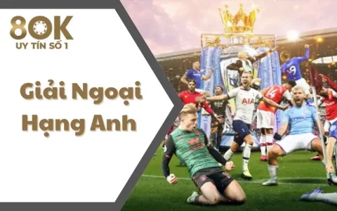 giai-ngoai-hang-anh