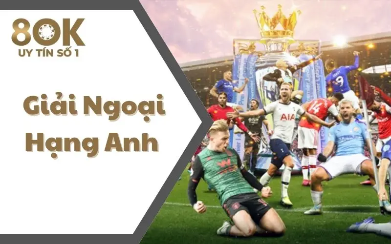 giai-ngoai-hang-anh