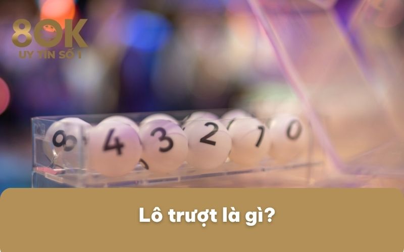 lo-truot-la-gi
